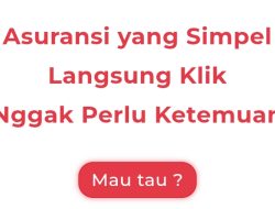 Asuransi Jiwa Online Jaga Diri Premi Sesuai Budget, Proses Klaim Mudah, Cepat dan Transparan