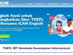 Trik Mempersiapkan Tes Toefl yang Efektif dan Lengkap