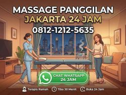 10 Rekomendasi Pijat Panggilan 24 Jam di Jakarta 2026, Praktis untuk Rumah, Apartemen, dan Hotel